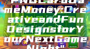 "PNG Card Game Money: Creative and Fun Designs for Your Next Game Night"